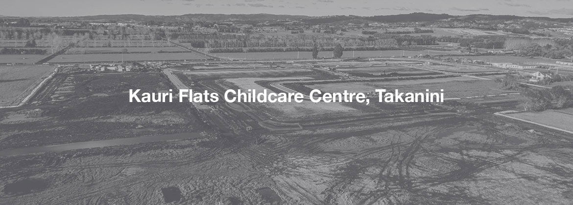 Kauri Flats Childcare Centre, Takanini